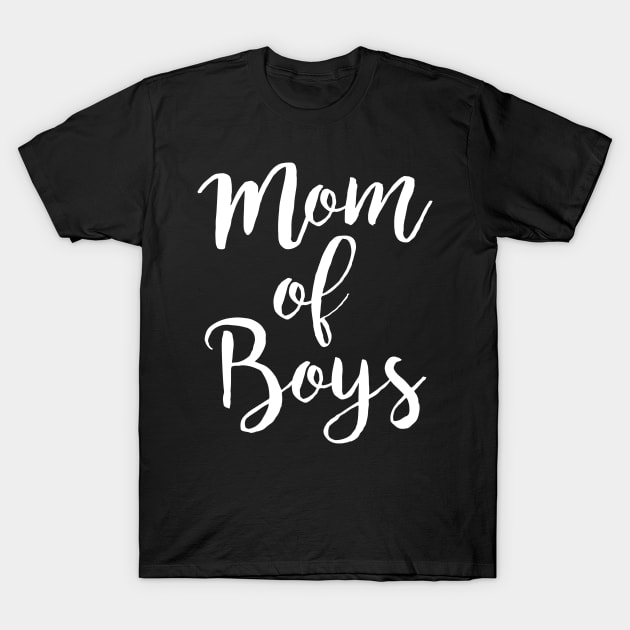 Mom Of Boys T-Shirt by hothippo